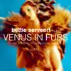 Bettie Serveert - plays VENUS IN FURS and other Velvet Underground songs